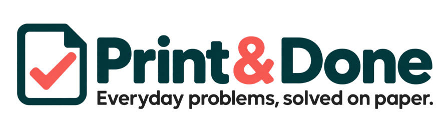Print & Done — Everyday problems, solved on paper.